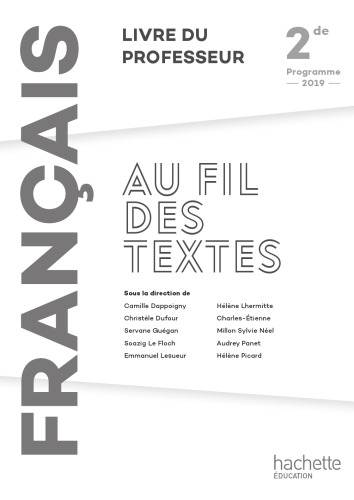 Au fil des textes Français 2de - Livre du professeur - Éd. 2019