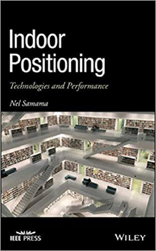 Indoor Positioning: Technologies and Performance
