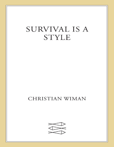 Survival Is a Style: Poems