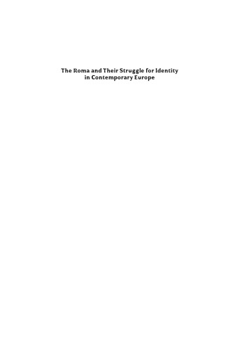 The Roma and Their Struggle for Identity in Contemporary Europe