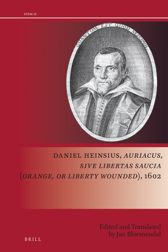 Daniel Heinsius, Auriacus, sive Libertas saucia (Orange, or Liberty wounded) 1602