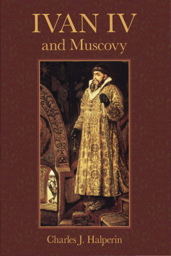 Ivan IV and Muscovy