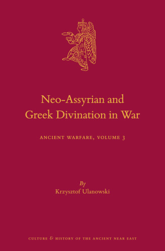 Neo-Assyrian and Greek divination in war