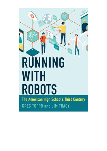 Running with Robots: The American High School's Third Century