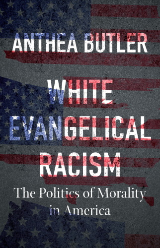 White Evangelical Racism (A Ferris and Ferris Book)