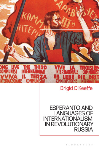 Esperanto and Languages of Internationalism in Revolutionary Russia