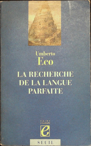 La recherche de la langue parfaite dans la culture europeenne