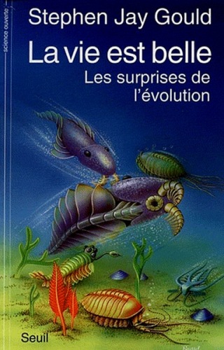 La vie est belle : Les surprises de l'évolution