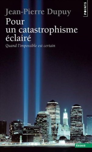 Pour un catastrophisme éclairé