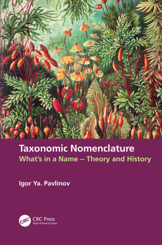 Taxonomic Nomenclature: What's in a Name: History and Theory