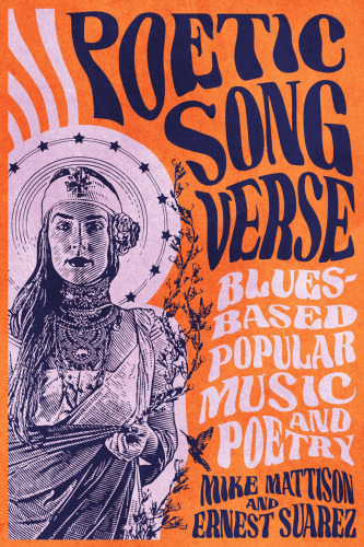 Poetic song verse : blues-based popular music and poetry