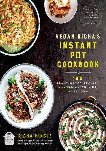 Vegan Richa's Instant Pot