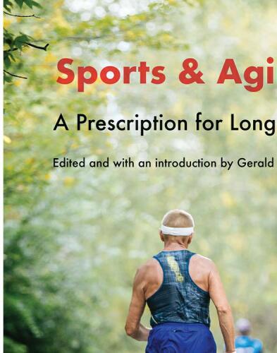 Sports and Aging: A Prescription for Longevity