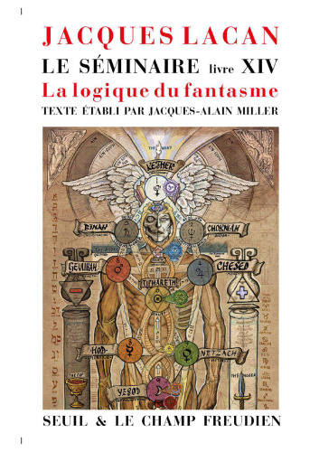 Le Séminaire Livre XIV: La Logique du fantasme