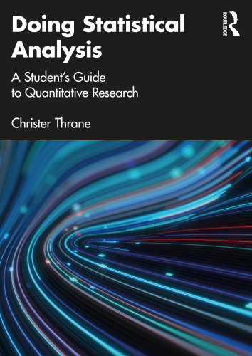 Doing Statistical Analysis. A Student’s Guide to Quantitative Research