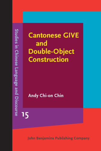 Cantonese GIVE and Double-Object Construction: Grammaticalization and word order change