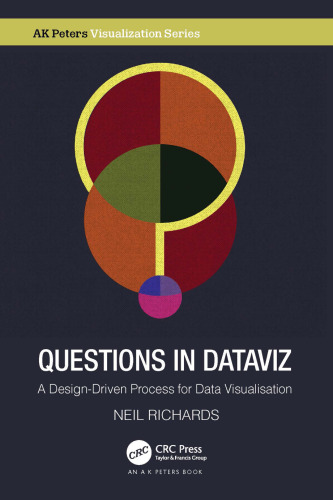 Questions in Dataviz. A Design-Driven Process for Data Visualisation