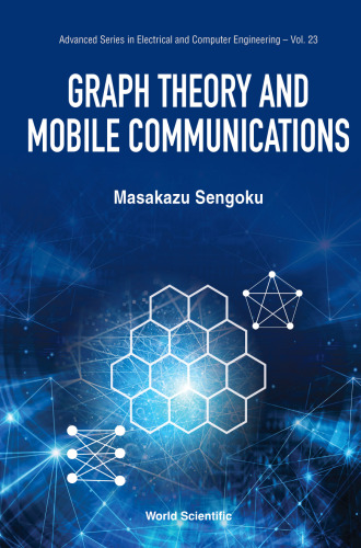Graph Theory And Mobile Communications