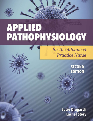 Applied Pathophysiology for Advanced practice nurse 2nd ed