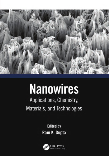 Nanowires. Applications, Chemistry, Materials, and Technologies