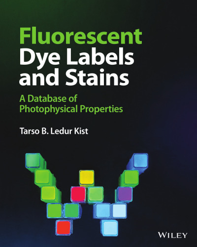 Fluorescent Dye Labels and Stains. A Database of Photophysical Properties