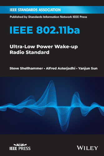 IEEE 802.11ba. Ultra-Low Power Wake-up Radio Standard