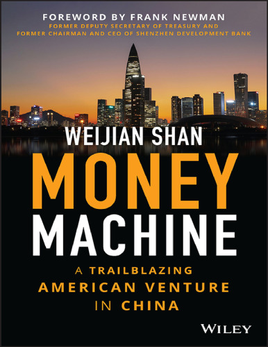 Money Machine: A Trailblazing American Venture in China