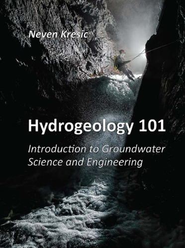 Hydrogeology 101: Introduction to Groundwater Science and Engineering