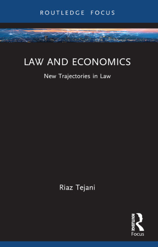Law and Economics: New Trajectories in Law