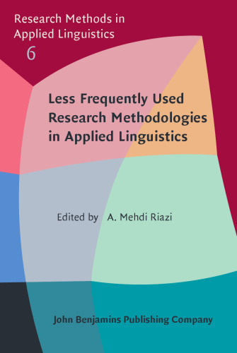 Less Frequently Used Research Methodologies in Applied Linguistics