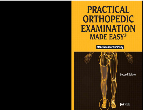 Practical Orthopedic Examination Made Easy