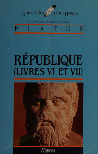 République : livres VI et VII