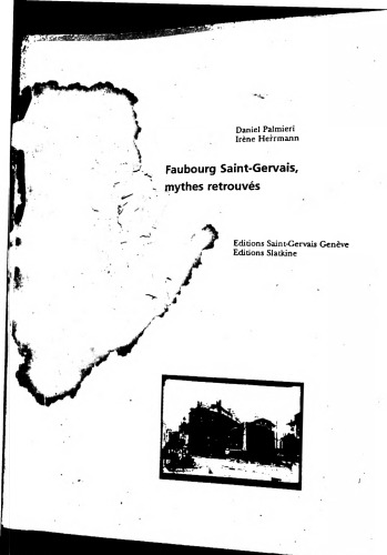Faubourg Saint-Gervais, mythes retrouvés