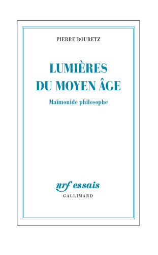 Lumières du Moyen Âge : Maïmonide philosophe