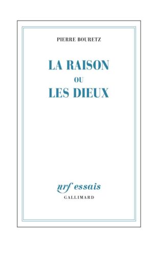 La Raison ou les dieux