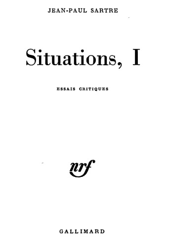 Situations I: Essais Critiques