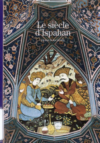 Le siècle d'Ispahan