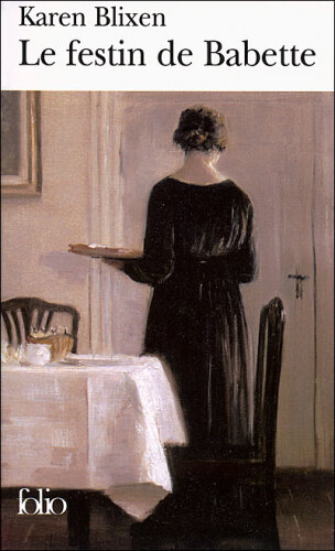 Le festin de Babette : Et autres contes