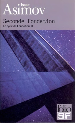 Le cycle de fondation, Seconde Fondation