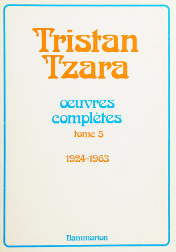 Œuvres complètes: Tome 5: 1924-1963