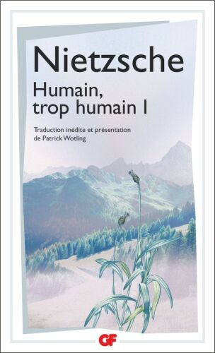 Humain, trop humain I