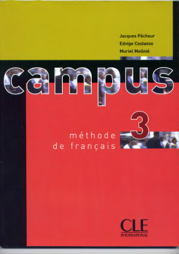 Campus 3: Methode De Francais FRENCH