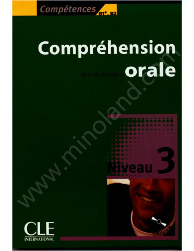 Competences Comprehension Orale, Niveau 3 (French Edition)