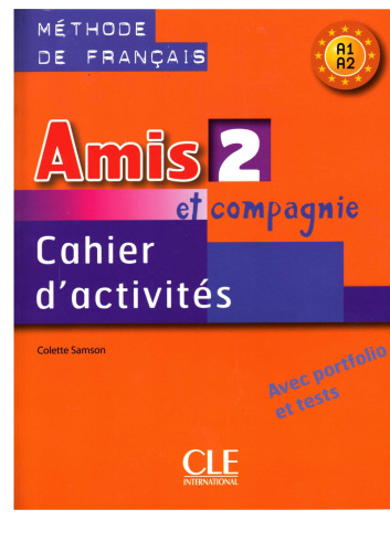 Amis et compagnie, Level 2 Workbook