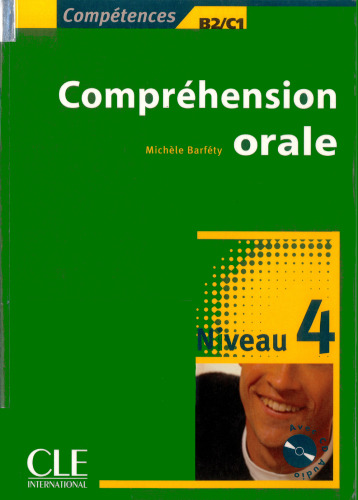 Competences: Comprehension orale B2-C1 Livre