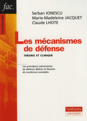 Les mécanismes de défense : théorie et clinique