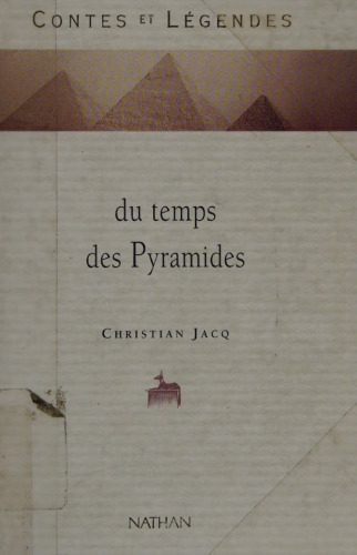 Contes et légendes du temps des pyramides