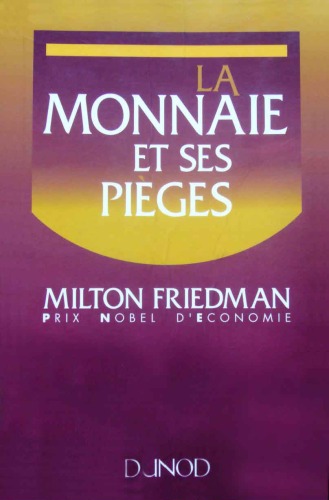 La monnaie et ses pièges