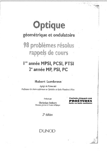 Optique géométrique et ondulatoire - 98 Problèmes résolus et rappels de cours