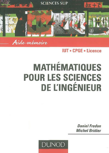 Aide-mémoire : mathématiques pour les sciences de l'ingénieur